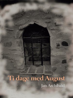 cover image of Ti dage med August